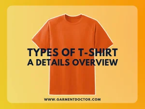Types of t-shirt a details overview